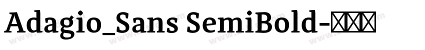Adagio_Sans SemiBold字体转换